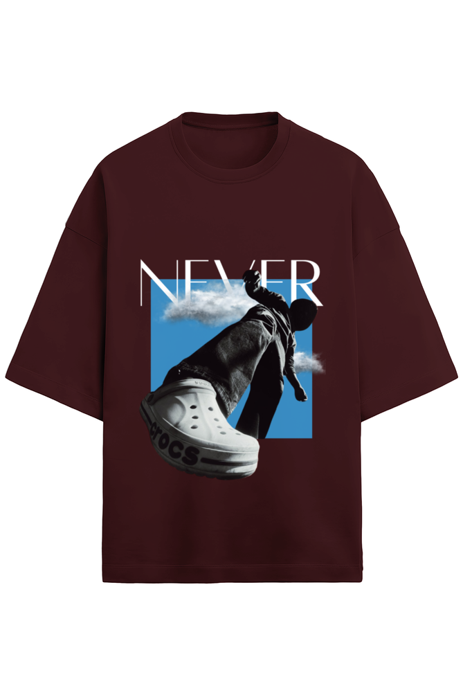 Never | Unisex Oversized Tshirt